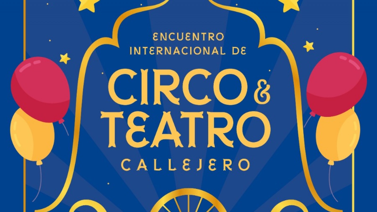 Encuentro Internacional de Circo y Teatro Callejero en Lavalle