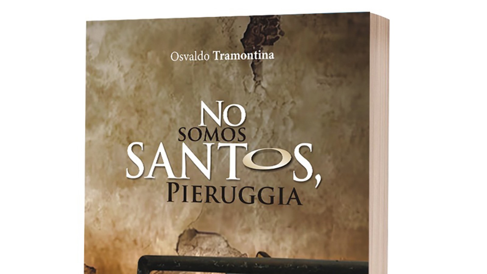 Osvaldo Tramontina presenta su nuevo libro, "No somos santos, Pieruggia"