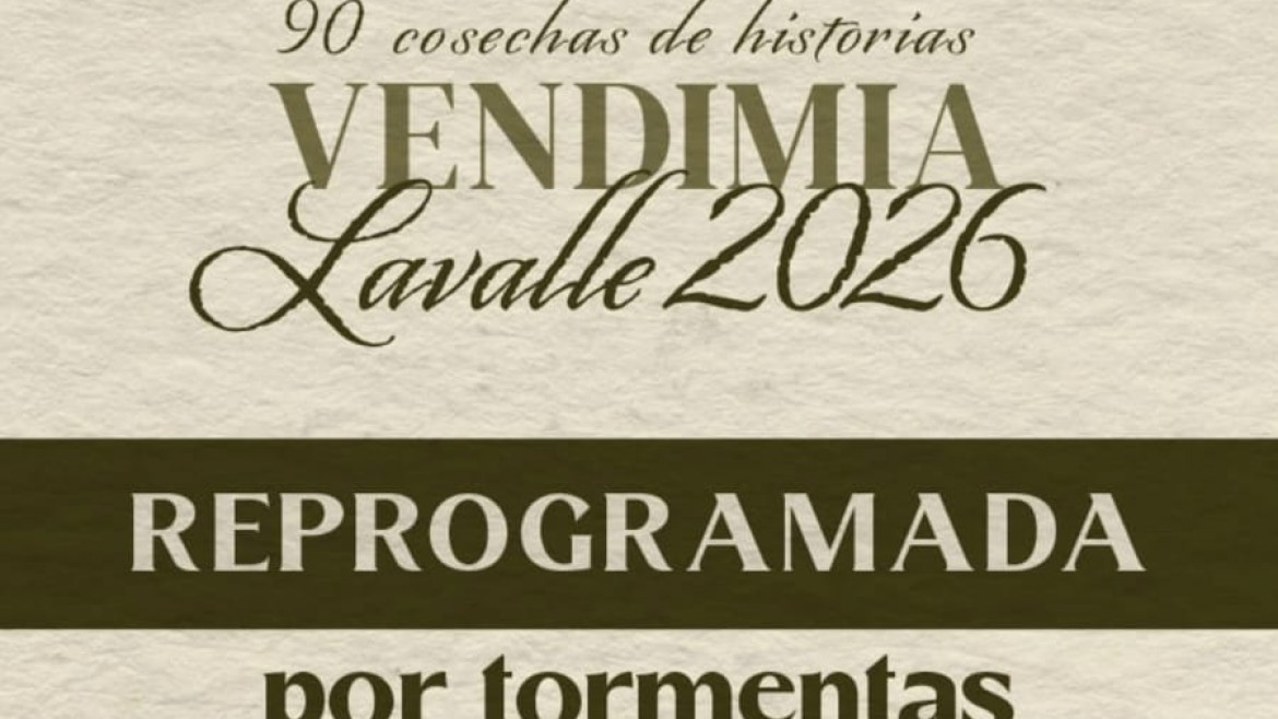 Lavalle reprogramó su Vendimia para el domingo 22 de febrero