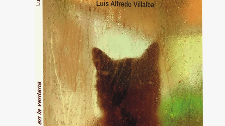 Luis Alfredo Villalba presenta su nuevo libro: "La gata en la ventana"