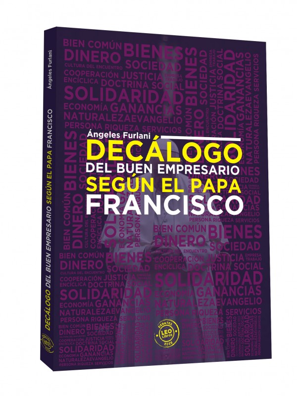 El buen empresario, según el Papa Francisco