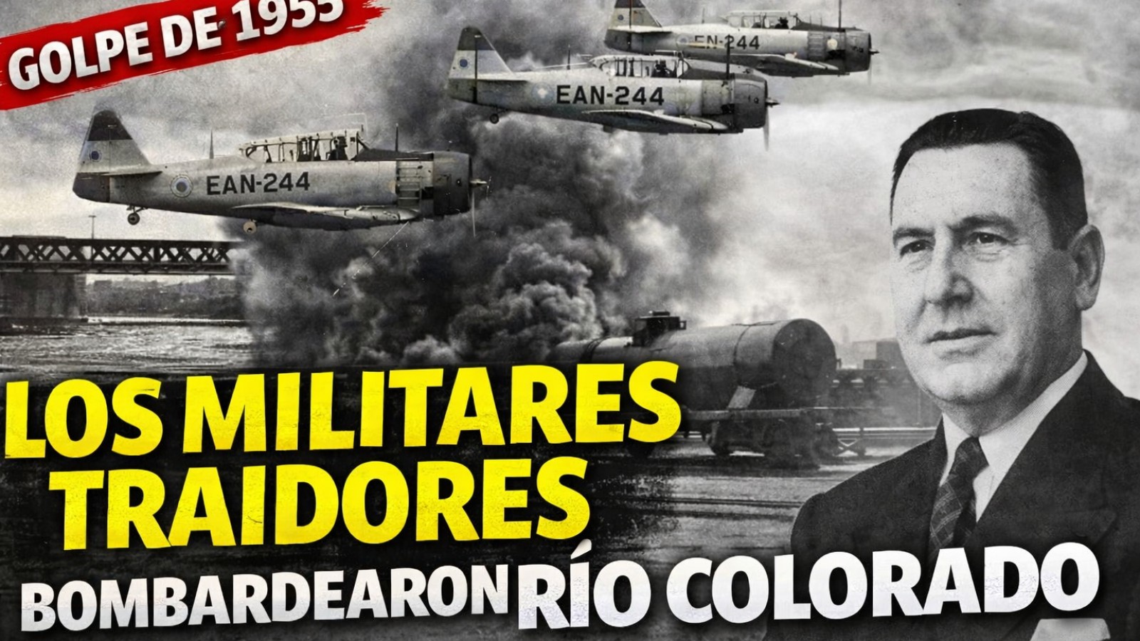 Traición a la Patria: El bombardeo a Río Colorado