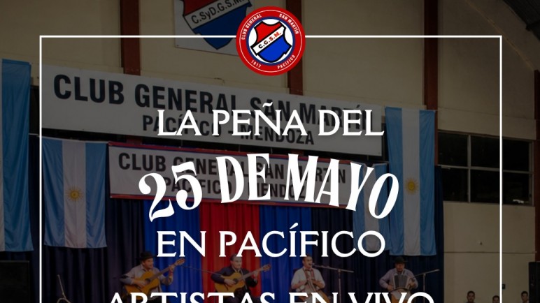 La Peña del 25 de Mayo vuelve a Pacífico con música en vivo, gastronomía típica y espíritu patrio