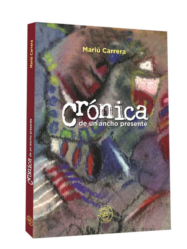 "Crónica de un ancho presente", un libro necesario