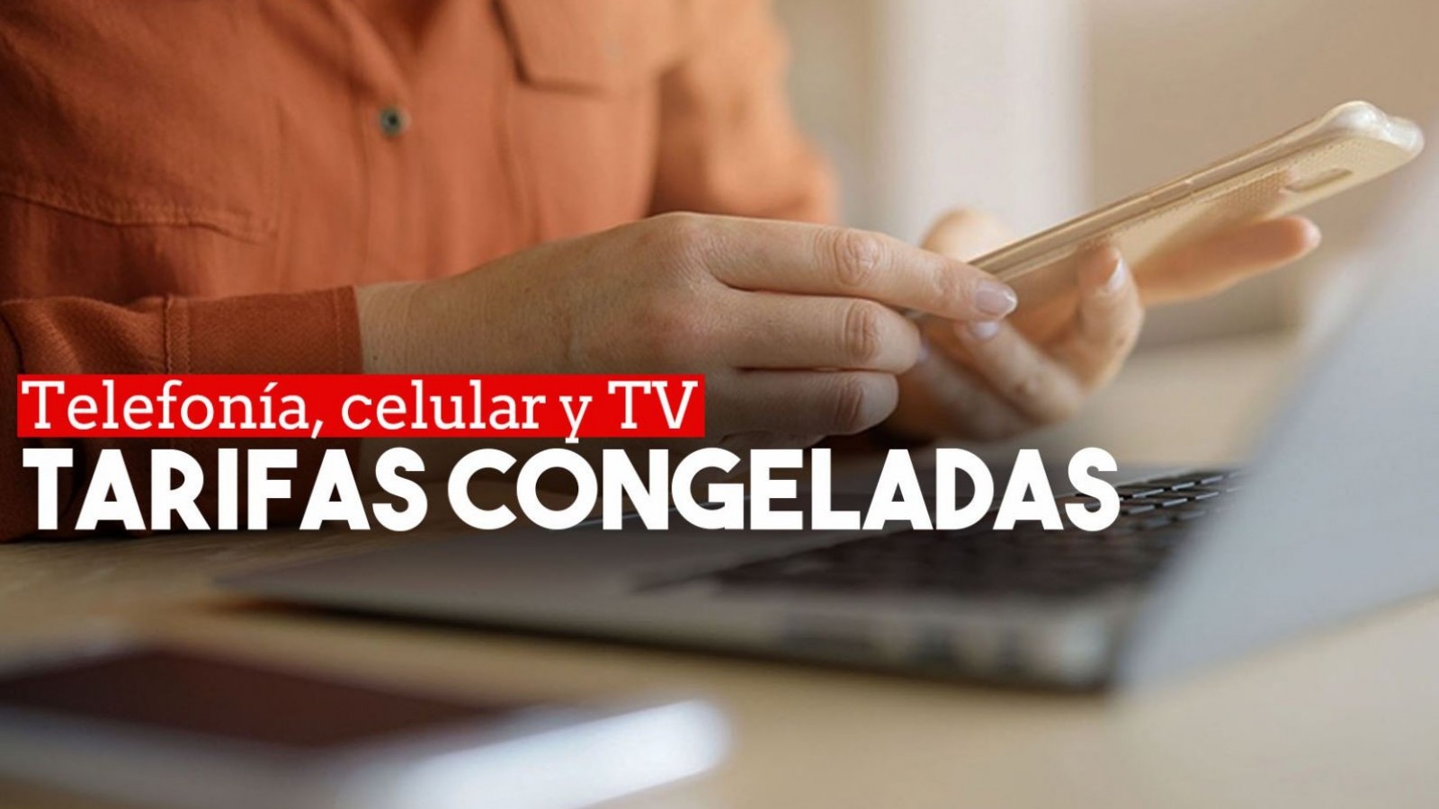 Celulares, Internet y Televisión Paga, bajo cero