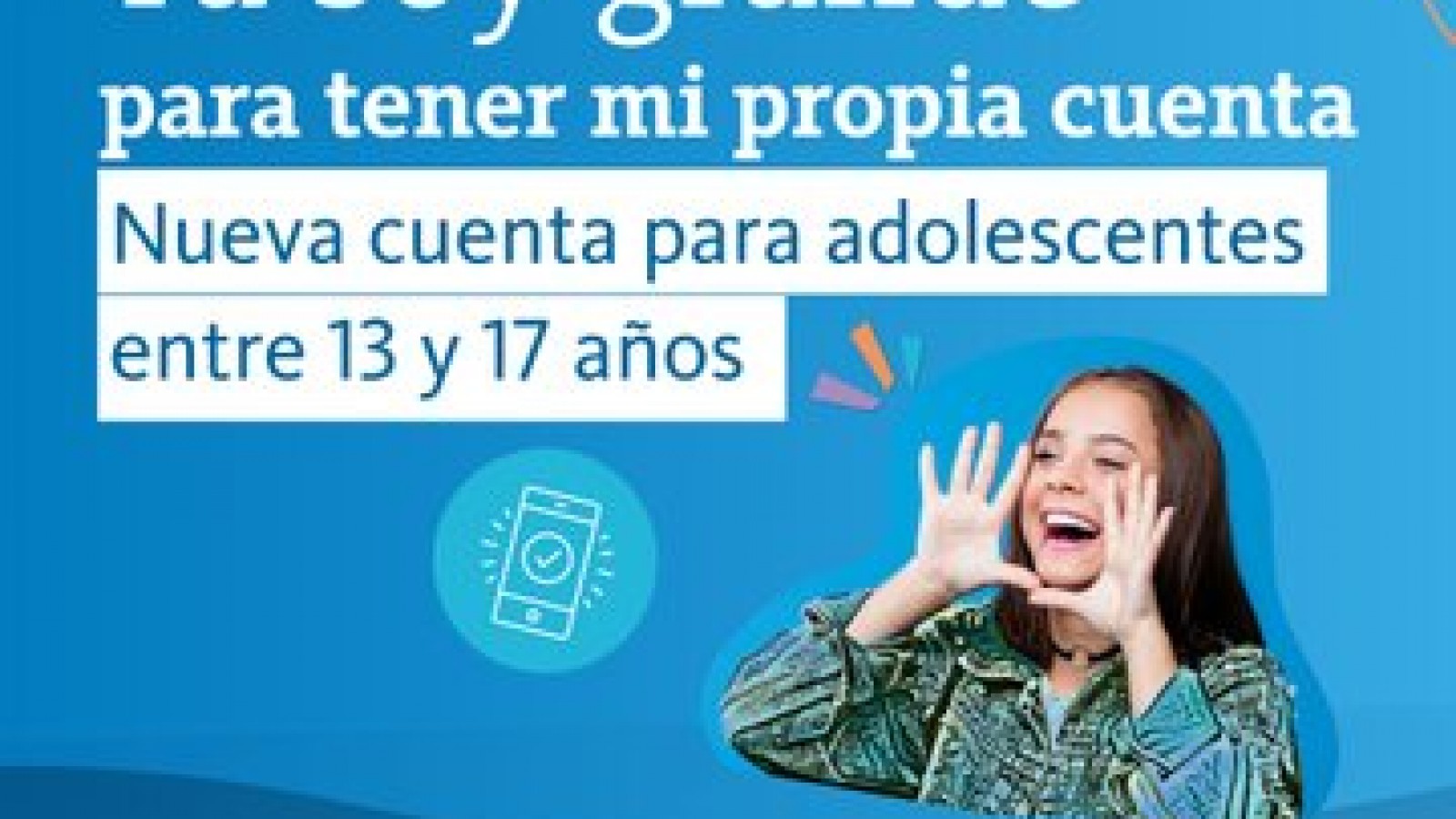 El Banco Nación lanzó una línea de cuentas para adolescentes